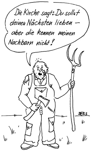 Cartoon: Liebe deinen Nächsten... (medium) by besscartoon tagged besscartoon,bess,gewalt,streit,nachbarschaft,nachbarn,liebe,nächsten,nächstenliebe,religion,kirche