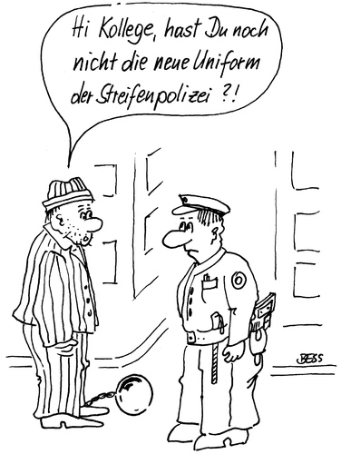 Cartoon: Neue Uniform (medium) by besscartoon tagged polizei,knast,gefängnis,uniform,streifenpolizist,mode,bess,besscartoon