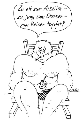Cartoon: Rentnerdasein (medium) by besscartoon tagged rente,mann,alt,alter,sterben,reisen,arbeit,urlaub,bess,besscartoon