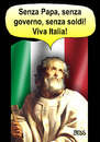 Cartoon: Viva Italia (small) by besscartoon tagged papa,italia,soldi,governo,monti,mafia,berlusconi,beppe,grillo,crisi,bess,besscartoon