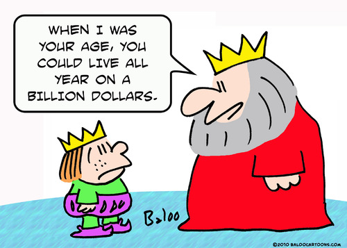 Cartoon: all year billion dollars king (medium) by rmay tagged all,year,billion,dollars,king