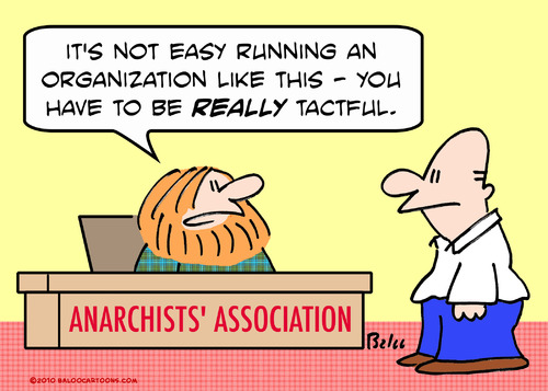 Cartoon: Anarchists tactful (medium) by rmay tagged anarchists,tactful