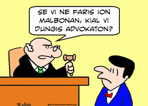 Cartoon: anything wrong why hire lawyer (medium) by rmay tagged anything,wrong,why,hire,lawyer,esperanto