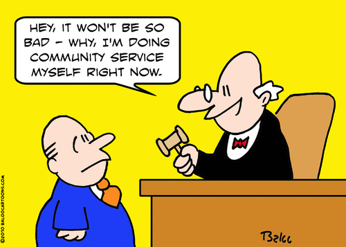 Cartoon: community service judge now (medium) by rmay tagged community,service,judge,now