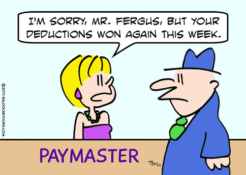 Cartoon: deductions won paymaster (medium) by rmay tagged deductions,won,paymaster