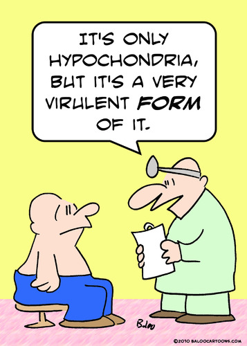 Cartoon: doctor virulent hypochondria (medium) by rmay tagged doctor,virulent,hypochondria