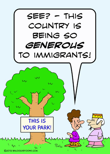 Cartoon: generous immigrants your park (medium) by rmay tagged park,your,immigrants,generous
