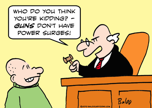 Cartoon: guns power surge judge (medium) by rmay tagged guns,power,surge,judge