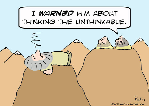 Cartoon: gurus thinking unthinkable warn (medium) by rmay tagged gurus,thinking,unthinkable,warn
