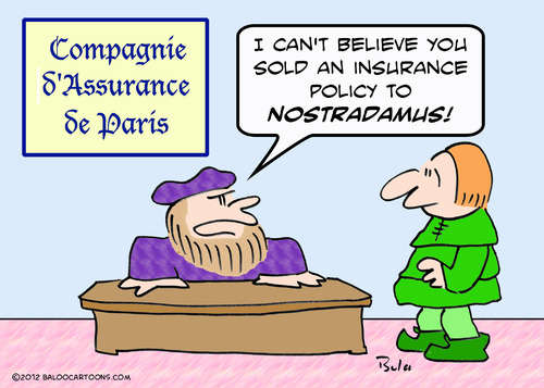 Cartoon: insurance policy Nostradamus (medium) by rmay tagged insurance,policy,nostradamus