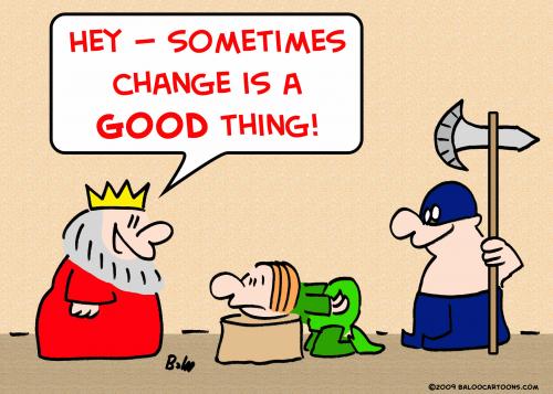 Cartoon: king behead change good thing (medium) by rmay tagged king,behead,change,good,thing