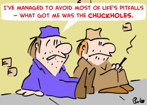 Cartoon: LIFES PITFALLS CHUCKHOLES BUMS (medium) by rmay tagged lifes,pitfalls,chuckholes,bums