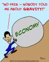 Cartoon: 1 about gravity obama economy (small) by rmay tagged about,gravity,obama,economy