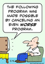 Cartoon: an even worse program (small) by rmay tagged an,even,worse,program,tv,television,interrupt