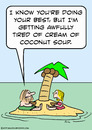 Cartoon: cream coconut soup desert isle (small) by rmay tagged cream,coconut,soup,desert,isle