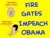 Cartoon: fire gates impeach obama (small) by rmay tagged fire,gates,impeach,obama