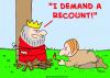 Cartoon: king demand recount (small) by rmay tagged king,demand,recount