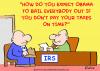 Cartoon: obama irs taxes (small) by rmay tagged obama,irs,taxes
