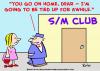 Cartoon: SMclub tied up awhile (small) by rmay tagged sm,club,tied,up,awhile